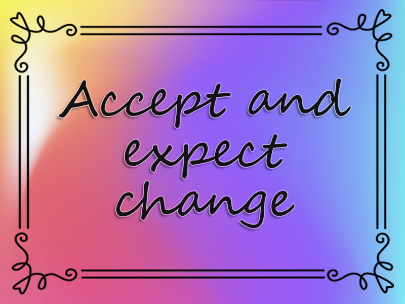 Accept and Expect Change marriage advice: Accept and Expect Change