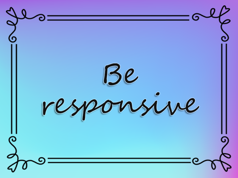 Be Responsive marriage advice: Be Responsive