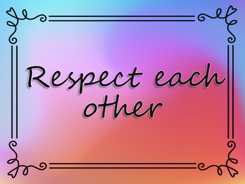 Respect Each Other marriage advice: Respect Each Other