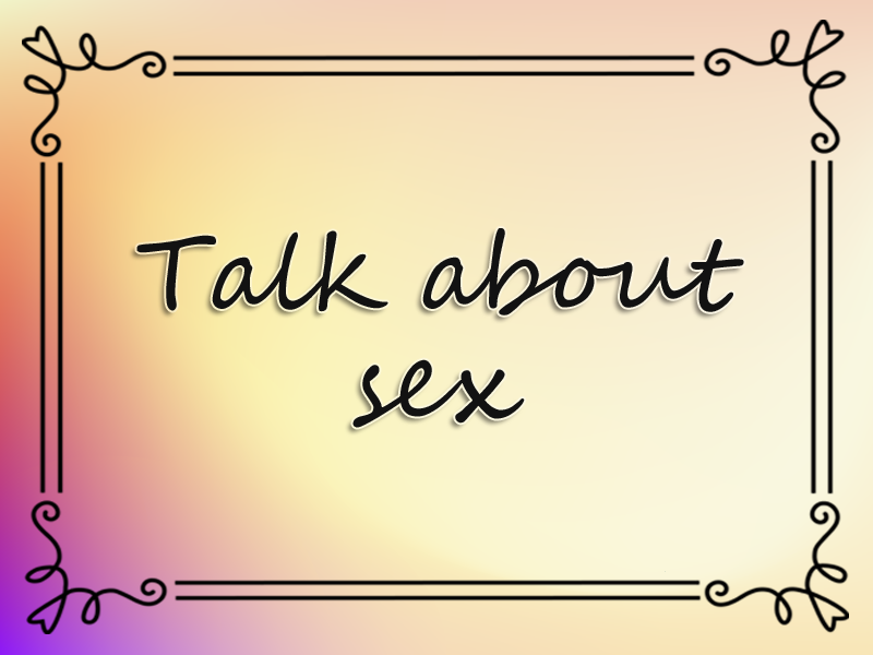 marriage advice: Talk About Sex