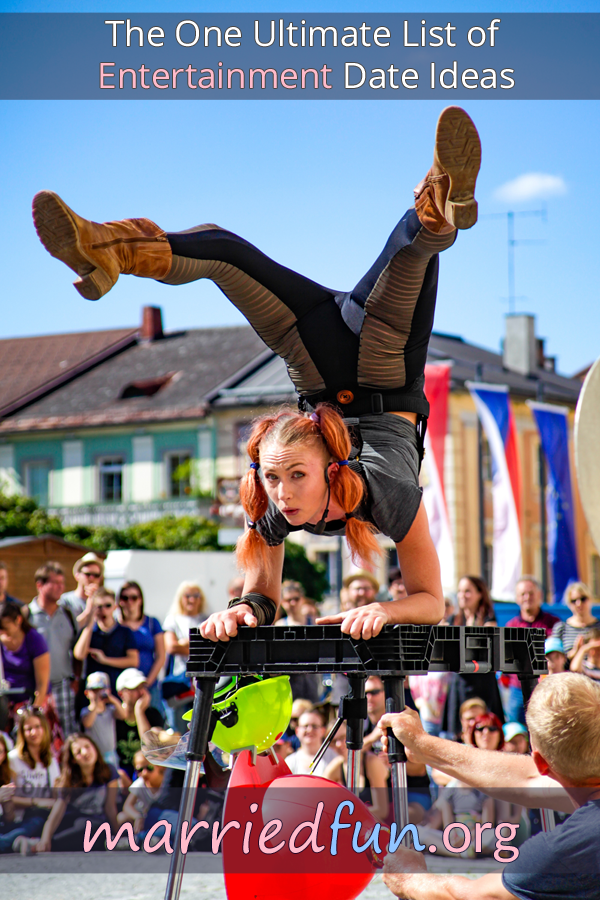 Entertainment date ideas and activities