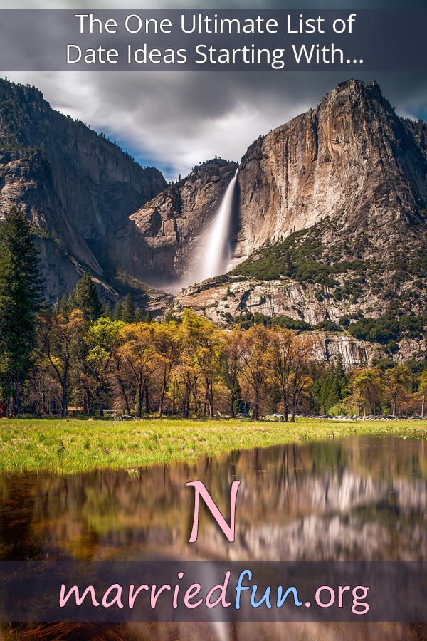 Date ideas and activities starting with N