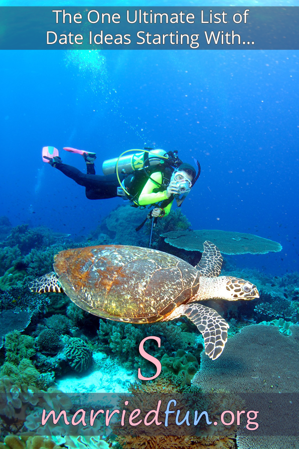 Date ideas and activities starting with S